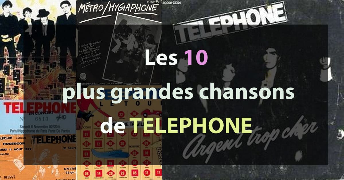 Top 10 des meilleures chansons françaises