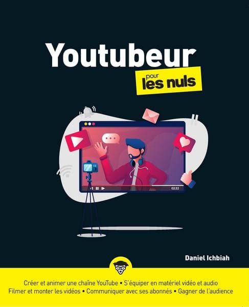 Youtubeur pour les Nuls - Daniel Ichbiah